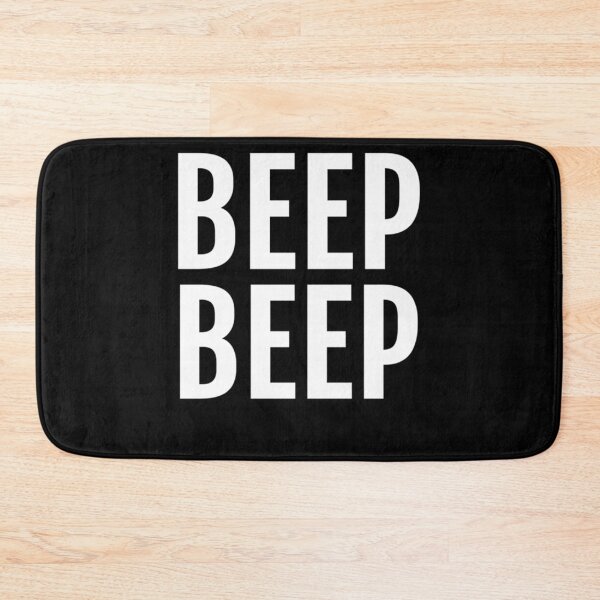 Item preview, Beep Beep Funny Saying Humor Novelty designed and sold by MarlaMaloneShop.