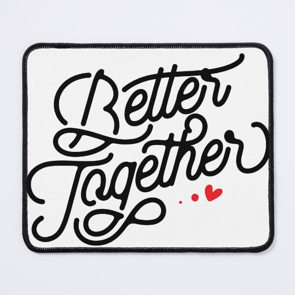 Item preview, Better Together Romantic Cursive Calligraphy Typography Design designed and sold by oneTWE12VE.