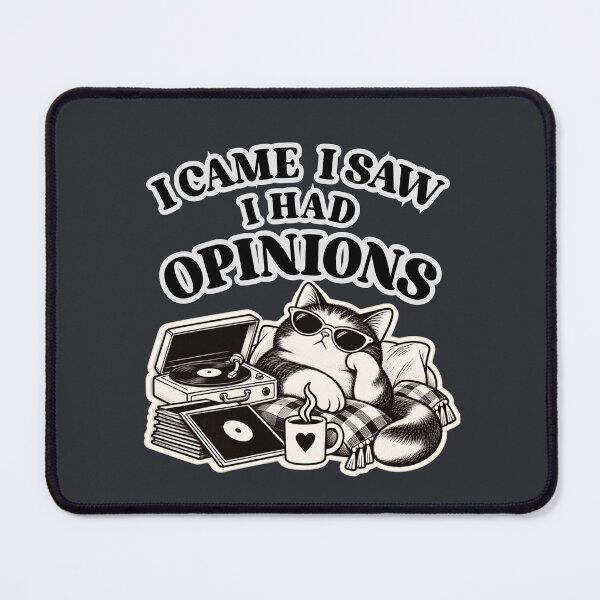 Item preview, I CAME, I SAW, I HAD OPINION designed and sold by tnwbank.