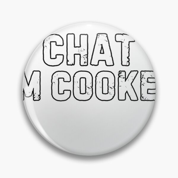 Item preview, Chat I'm Cooked Funny I'm Cooked Meme Humor T-Shirt designed and sold by Serhotep.