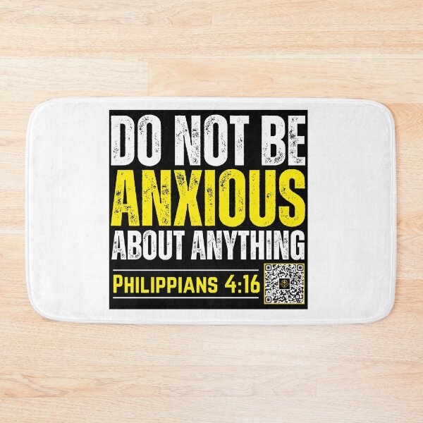 Item preview, Do Not Be Anxious about Anything | Philippians 4:16 designed and sold by UnboundFull.