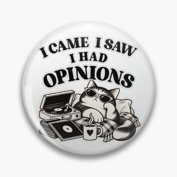 Item preview, I CAME, I SAW, I HAD OPINION designed and sold by tnwbank.
