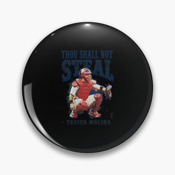 Item preview, Thou Shall Not Steal Yadier Molina Catcher designed and sold by EDUARREYNOL.