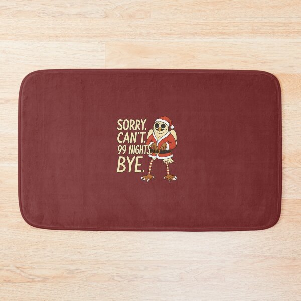 Item preview, Sorry Can't 99 Nights Bye  designed and sold by noelmason56.