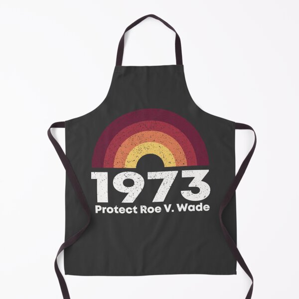 Item preview, 1973 - Protect Roe v. Wade   designed and sold by janehusen886.