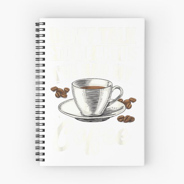 Item preview, Coffee Lovers Don't Talk To Me Until I've Had My Coffee T-Shirt designed and sold by KTY-NUSS.