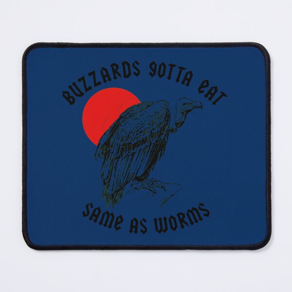 Item preview, Buzzards Gotta Eat designed and sold by larajonathan.