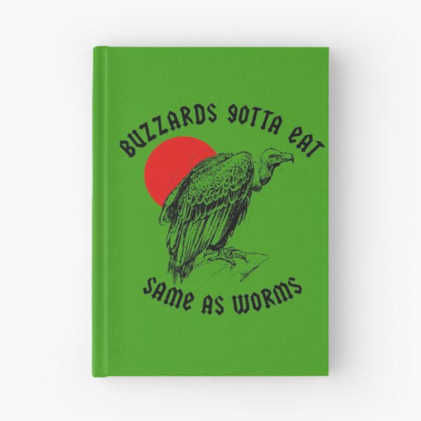Item preview, Buzzards Gotta Eat  designed and sold by larajonathan.