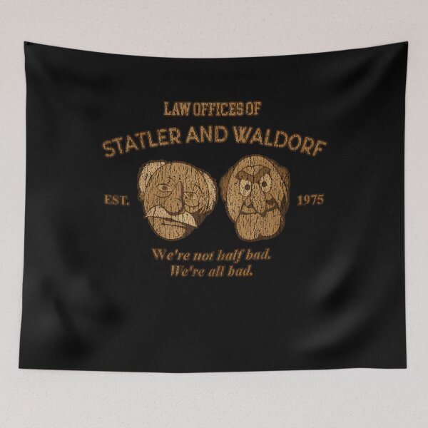 Item preview, Law Oppices Of 70S Statler And Waldorf We'Re Not Half Bad We'Re All Bad designed and sold by laura-lins-lab.