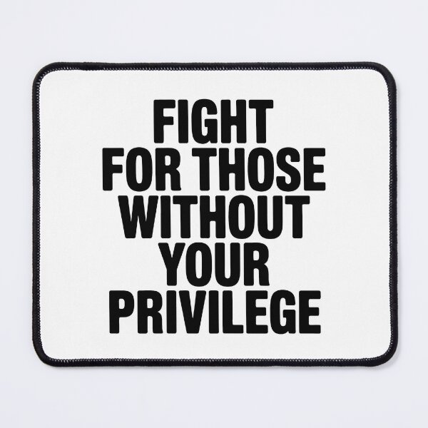 Item preview, Fight for those without your privilege - Linke Antifaschismus Merch designed and sold by LoFizzy.