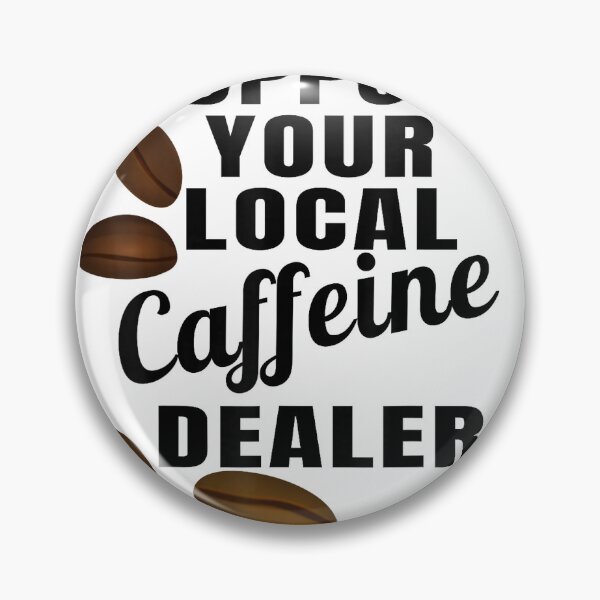 Item preview, Coffee Shirt Support Your Local Caffeine Dealer Coffee Bean T-Shirt designed and sold by Badriiiii.