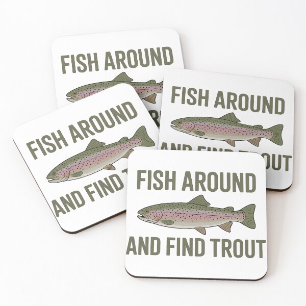 Item preview, Fish Around and Find Trout — Funny Fishing Pun Design designed and sold by LoFizzy.