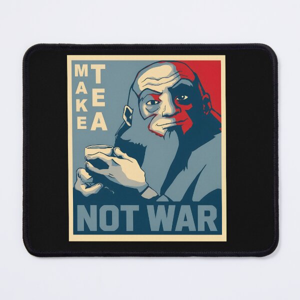 Item preview, Make Tea Not War Uncle Iroh Inspired designed and sold by scotistensen.