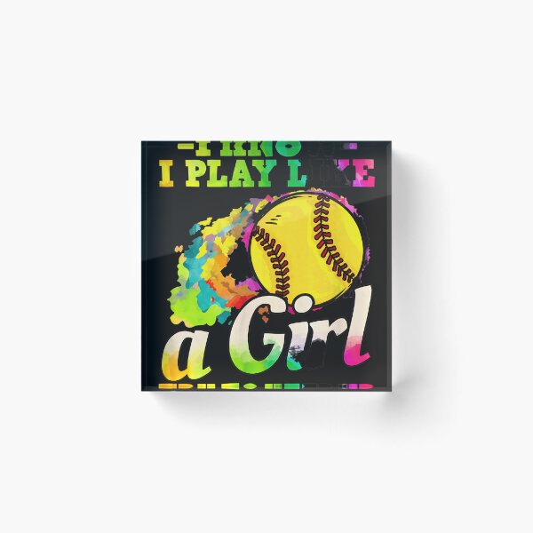 Item preview, I Know I Play Like a Girl Try to Keep Up Softball designed and sold by YarningsandYear.