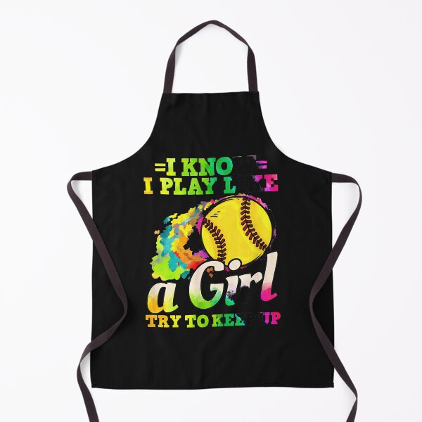Item preview, I Know I Play Like a Girl Try to Keep Up Softball designed and sold by YarningsandYear.