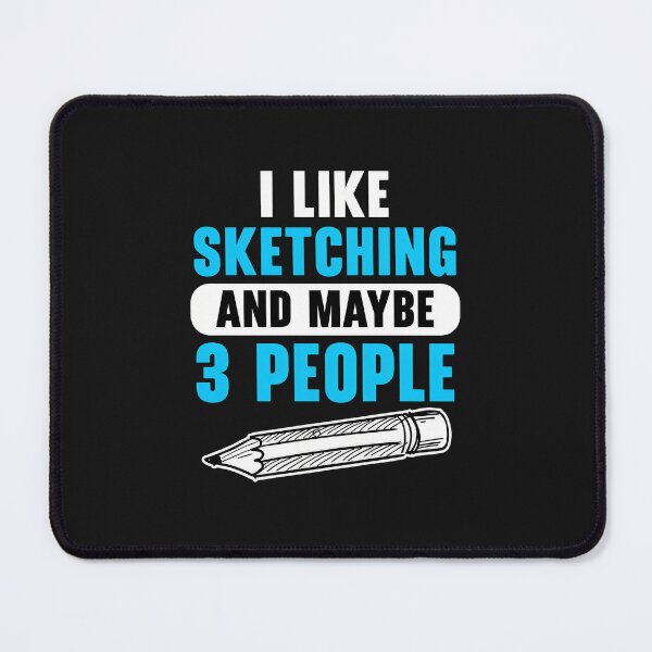 Item preview, I Like Sketching And Maybe 3 People Pencil Art designed and sold by YarningsandYear.