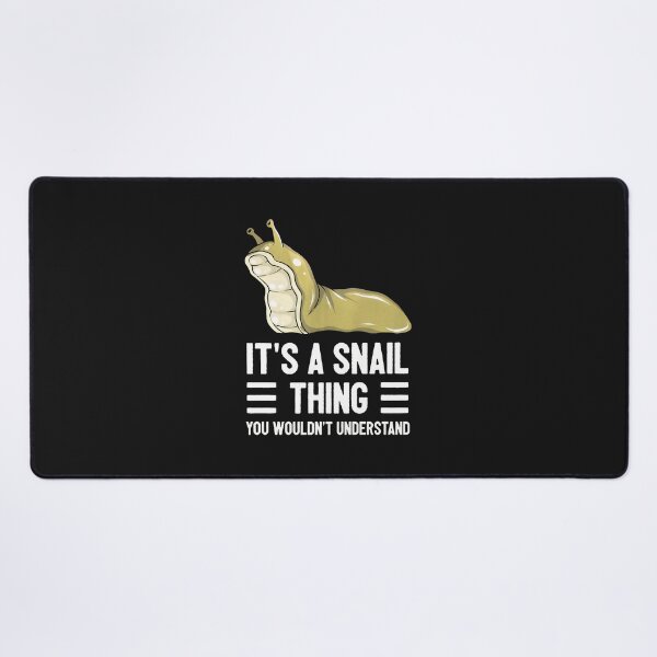 Item preview, 3 - Its A Snail Thing You Wouldnt Understand designed and sold by YarningsandYear.