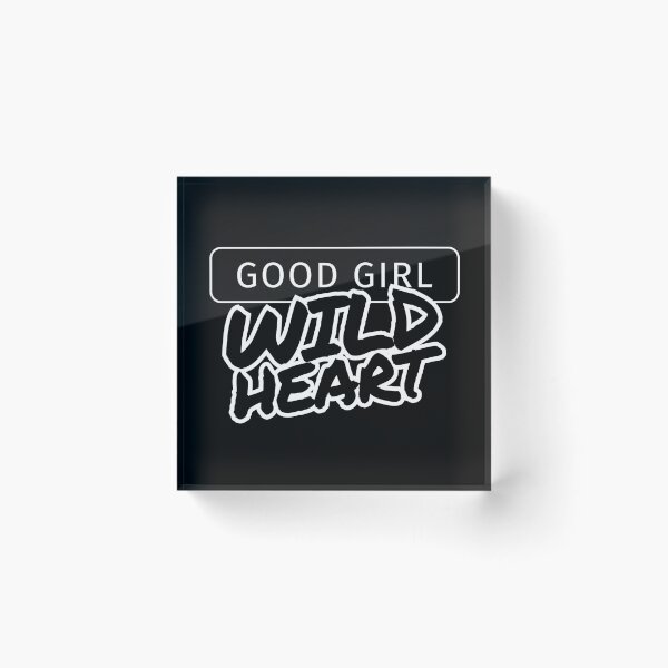 Item preview, Good Girl Wild Heart Outline designed and sold by Artfully Entertained.