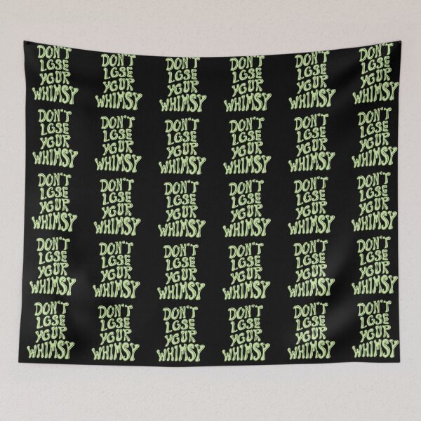 Item preview, Don't lose your whimsy designed and sold by pinkyfish1010.