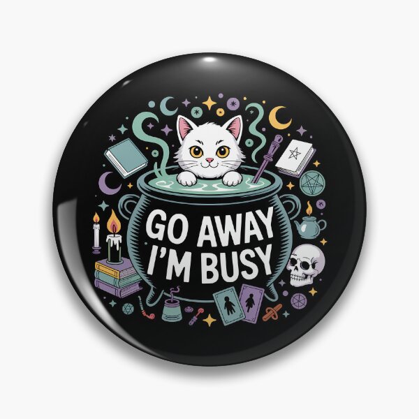 Item preview, Go Away I'm Busy — Witchy Cat Cauldron Design designed and sold by LoFizzy.