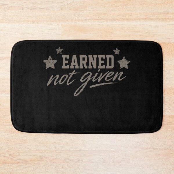 Item preview, Earned Not Given designed and sold by BostickirisArts.
