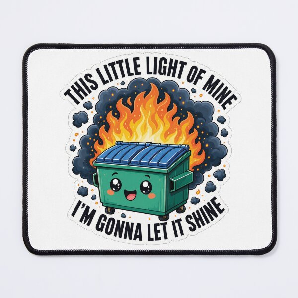 Item preview, This Little Light of Mine Dumpster Fire Sticker designed and sold by Random Designs.