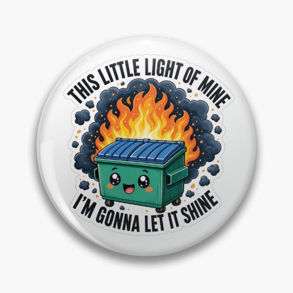 Item preview, This Little Light of Mine Dumpster Fire Sticker designed and sold by Random Designs.