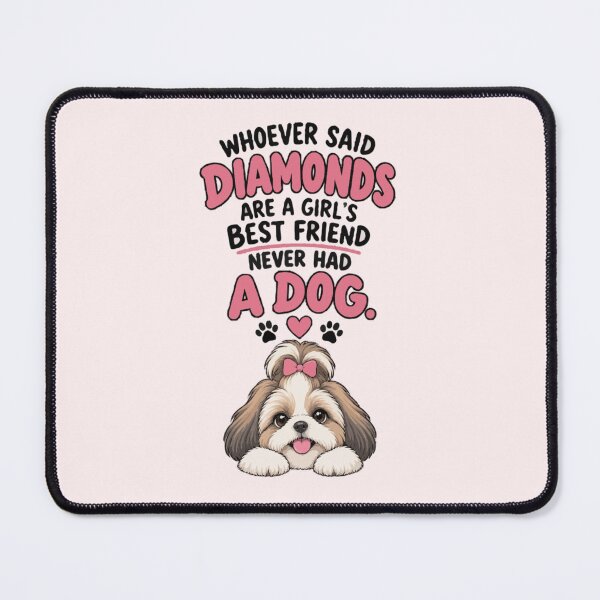 Item preview, Diamonds Are Nice Dogs Are Better Shih Tzu designed and sold by PawsAndPallette .