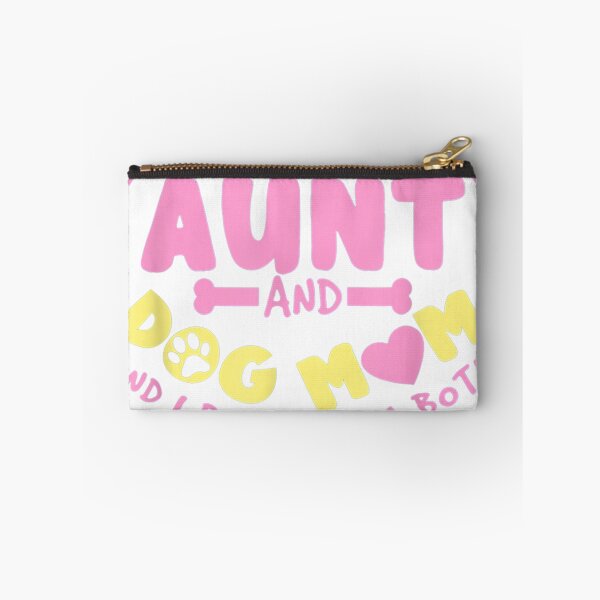 Item preview, I Have Two Titles Aunt And Dog Mom And I Rock Them Both  designed and sold by NAPIPIPIarts.