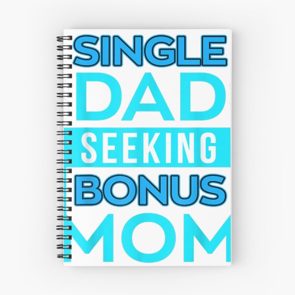 Item preview, Single Dad Seeking Single Mom Single Father designed and sold by NAPIPIPIarts.
