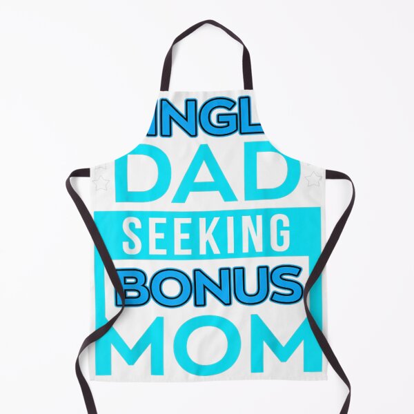 Item preview, Single Dad Seeking Single Mom Single Father designed and sold by NAPIPIPIarts.