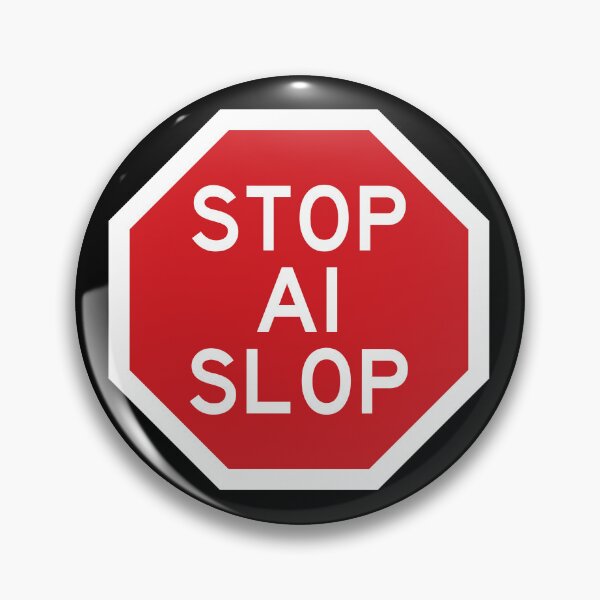 Item preview, Stop AI Slop designed and sold by rakath.
