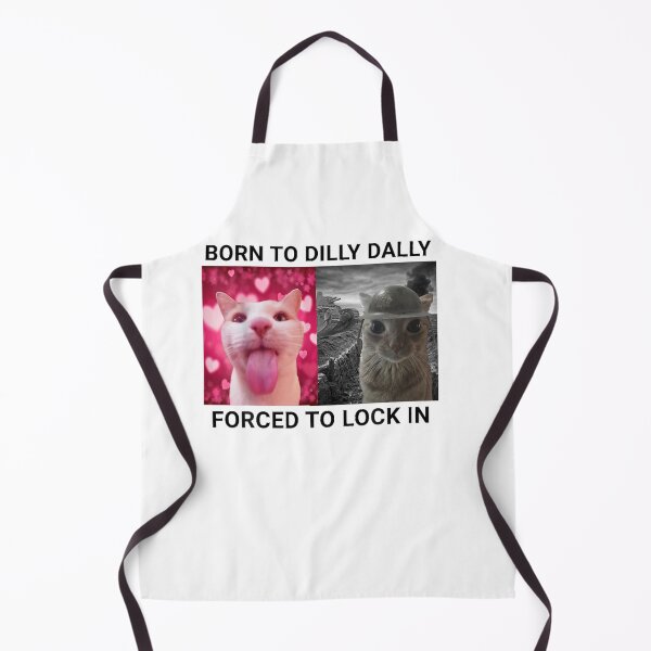 Item preview, Born To Dilly Dally Forced To Lock In  designed and sold by bewleysweeper.