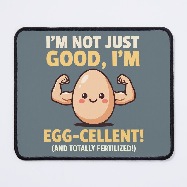 Item preview, Im Egg Cellent Totally Fertilized Funny Muscular Egg designed and sold by Amir Faysal.
