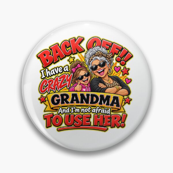 Item preview, Funny Crazy Grandma & Granddaughter Gift – Back Off Grandma designed and sold by mygiftideas.