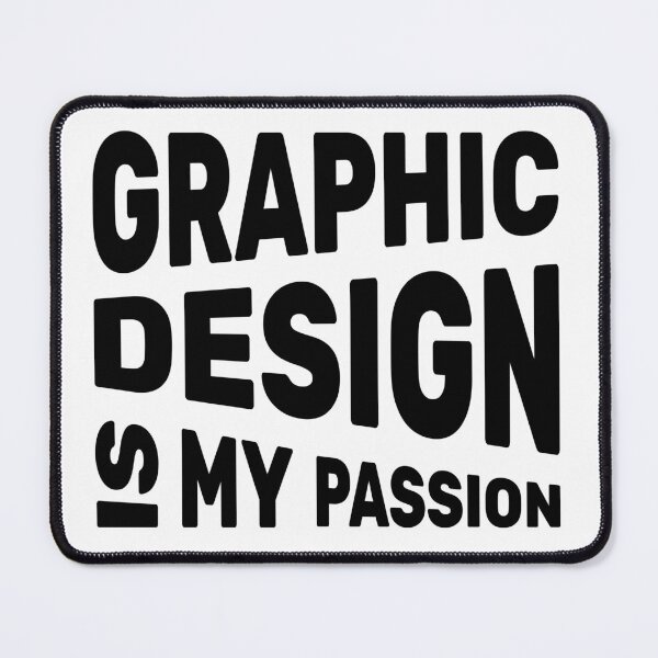 Item preview, Graphic Design Is My Passion (Black on White!) designed and sold by ruchir.online.