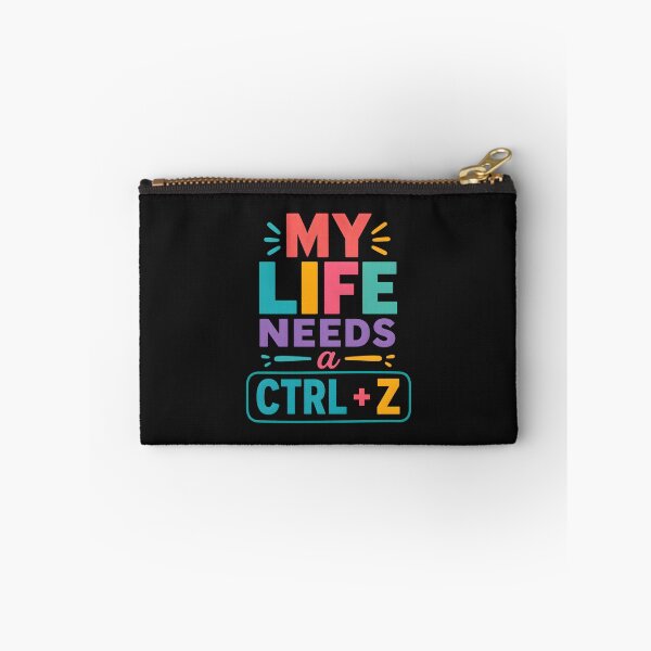 Item preview, My life needs a ctrl + z designed and sold by nimmitrends.