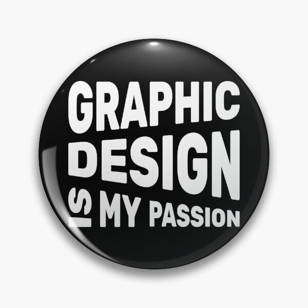 Item preview, Graphic Design Is My Passion (White on Black!) designed and sold by ruchir.online.