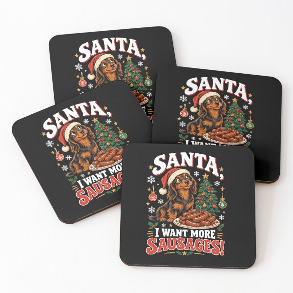Item preview, I Want More Sausages Dachshund Christmas Funny Dog Lover Gift designed and sold by mraihan.