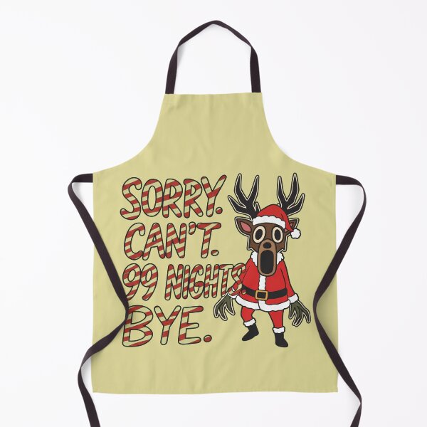Item preview, Sorry Can't 99 Nights Bye designed and sold by quanglinh56.