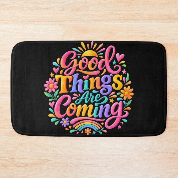 Item preview, Good things are coming designed and sold by nimmitrends.