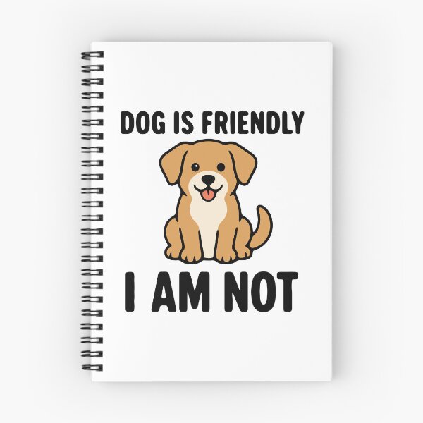 Item preview, Dog is friendly I am not - funny antisocial dog owner designed and sold by GagShots.