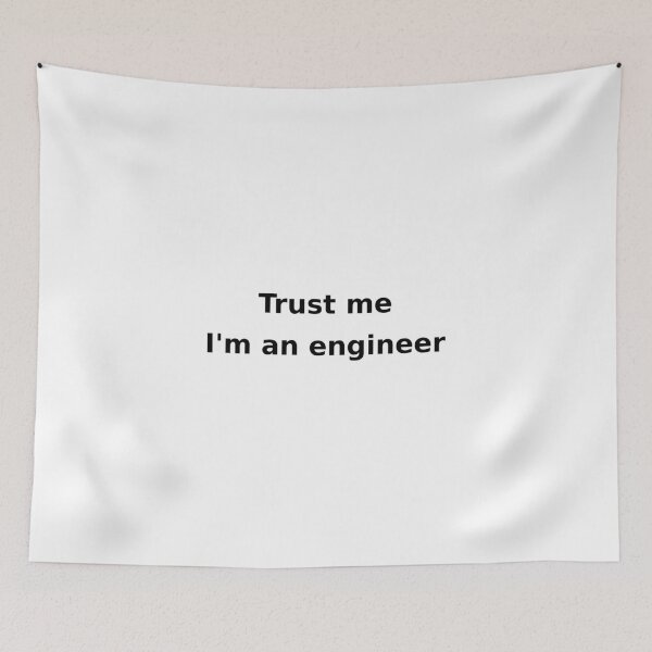 Item preview, Trust me I'm an engineer designed and sold by LEMOSO.