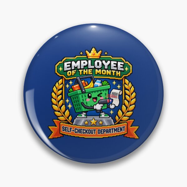 Item preview, EMPLOYEE OF THE MONTH SELF CHECKOUT designed and sold by BRIGHT BITS BOUTIQUE.