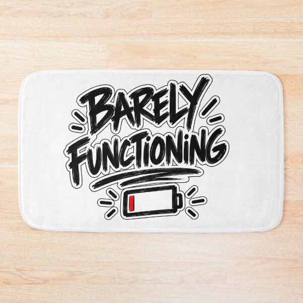Item preview, Barely Functioning designed and sold by TOMSZE.