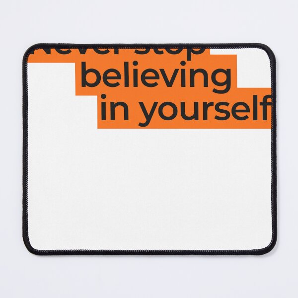 Item preview, Always believe in your self worth designed and sold by WAKADA.
