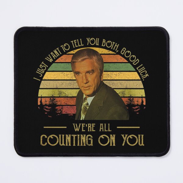 Item preview, Airplane Movie Good Luck We're All Counting On You 1 designed and sold by Snakesmoisy.