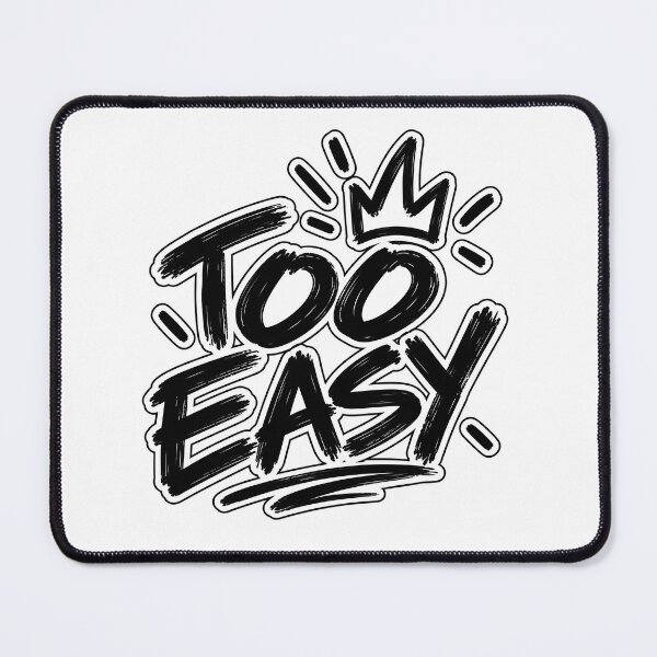 Item preview, Too Easy designed and sold by TOMSZE.