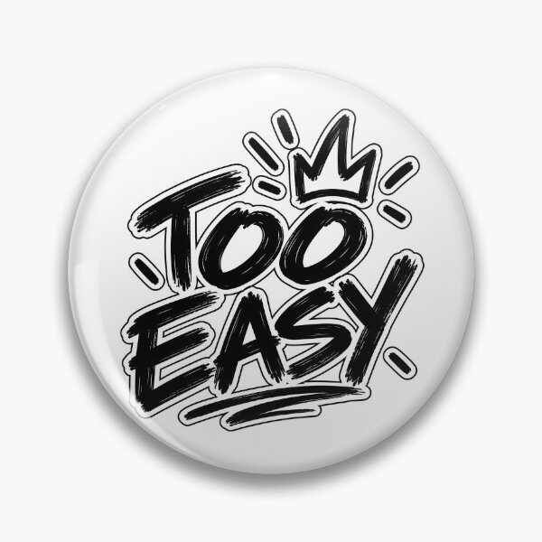 Item preview, Too Easy designed and sold by TOMSZE.