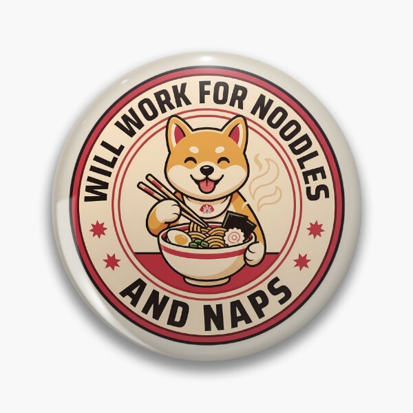 Item preview, Will Work For Noodles Shiba Ramen Retro Badge designed and sold by DripCultureLab.